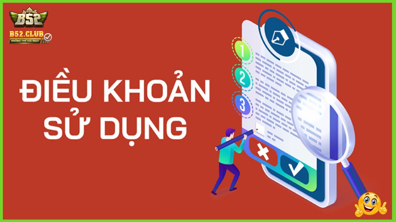 Nghĩa vụ của người chơi theo điều khoản sử dụng B52