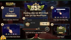 Hướng dẫn tải B52 Club trên giả lập NoxPlayer